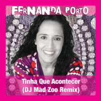 Tinha Que Acontecer (DJ Mad Zoo Remix) (Single)