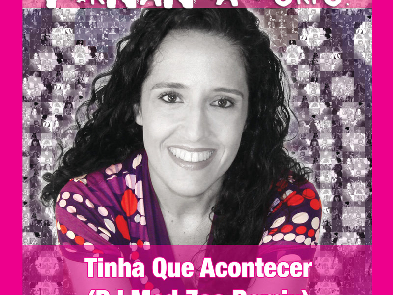 Tinha Que Acontecer (DJ Mad Zoo Remix) (Single)