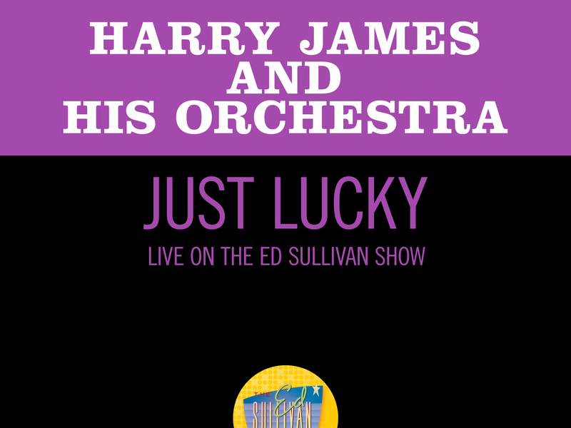 Just Lucky (Live On The Ed Sullivan Show, July 31, 1960) (Single)