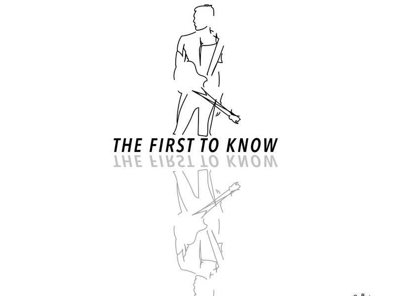 The First To Know (Single)