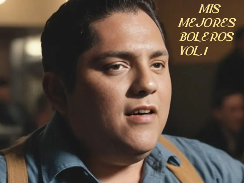Mis Mejores Boleros Vol.1