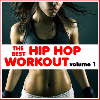 The Best Hip Hop Workout Volume 1