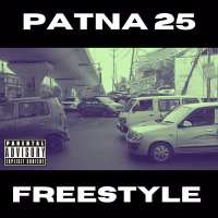 Patna 25 Freestyle (Single)