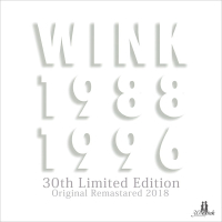 WINK MEMORIES 1988-1996 30th Limited Edition - Original Remastered 2018 -