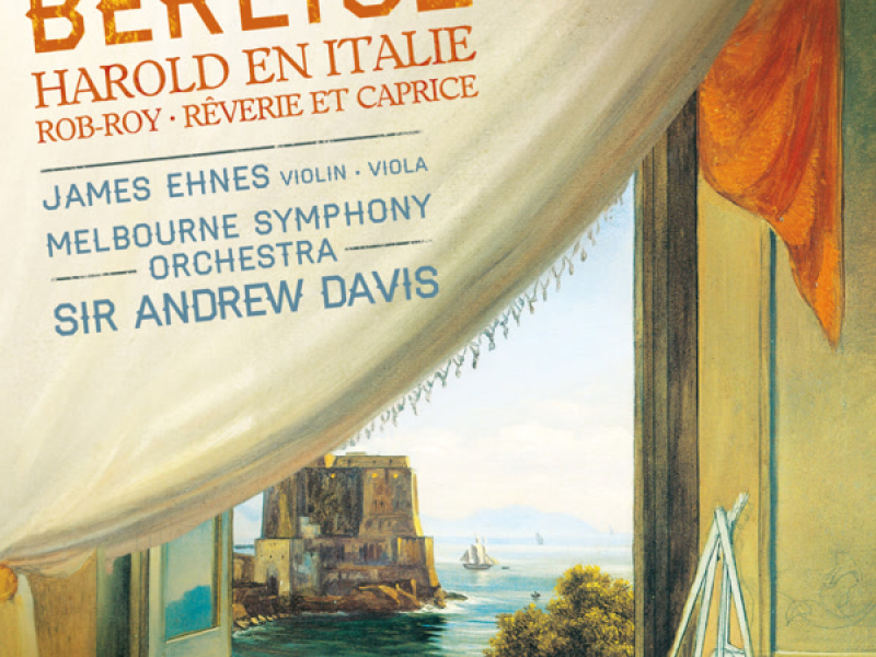 Berlioz: Harold en Italie, Intrata di Rob-Roy MacGregor & Rêverie et Caprice