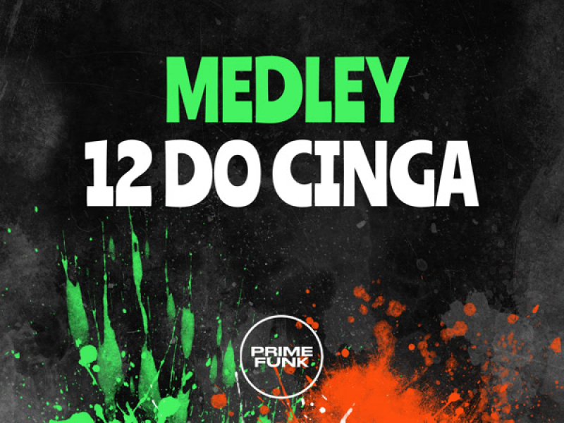 Medley 12 Do Cinga (Single)