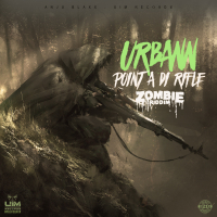Point a di Rifle (Zombie RIddim) (Single)