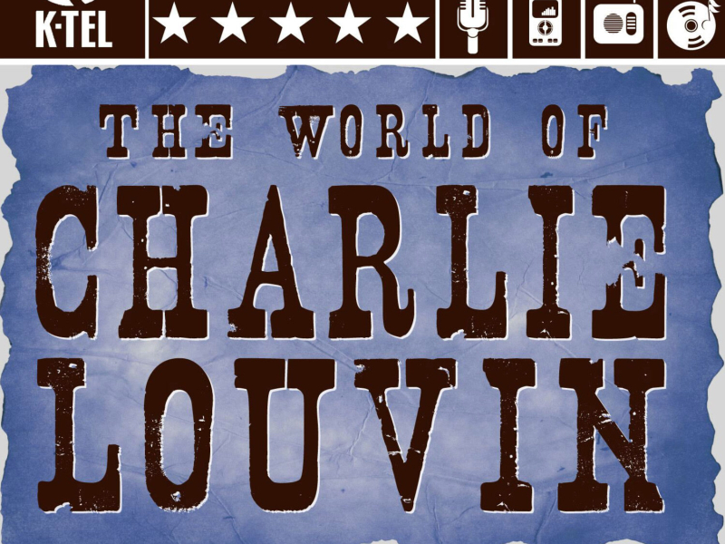 The World Of Charlie Louvin