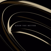 Know You Better (Single)