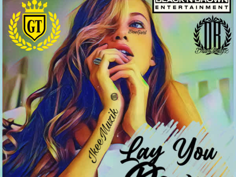 Lay You Down (feat. Trigga) (Single)