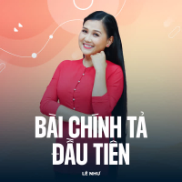 Bài Chính Tả Đầu Tiên (Single)