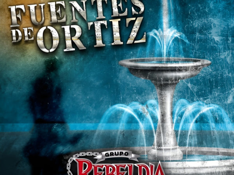 Fuentes De Ortiz (Single)