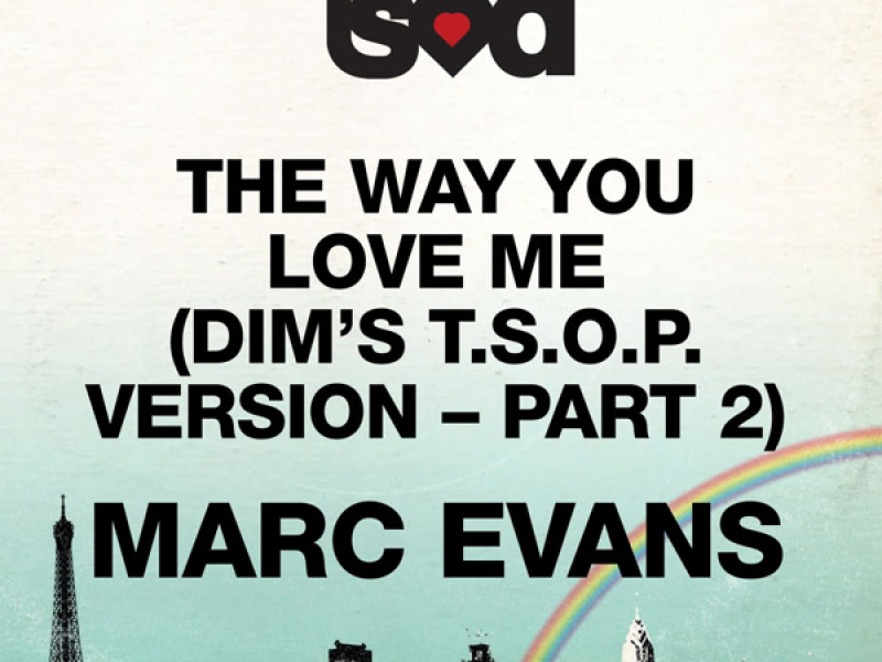 The Way You Love Me 7