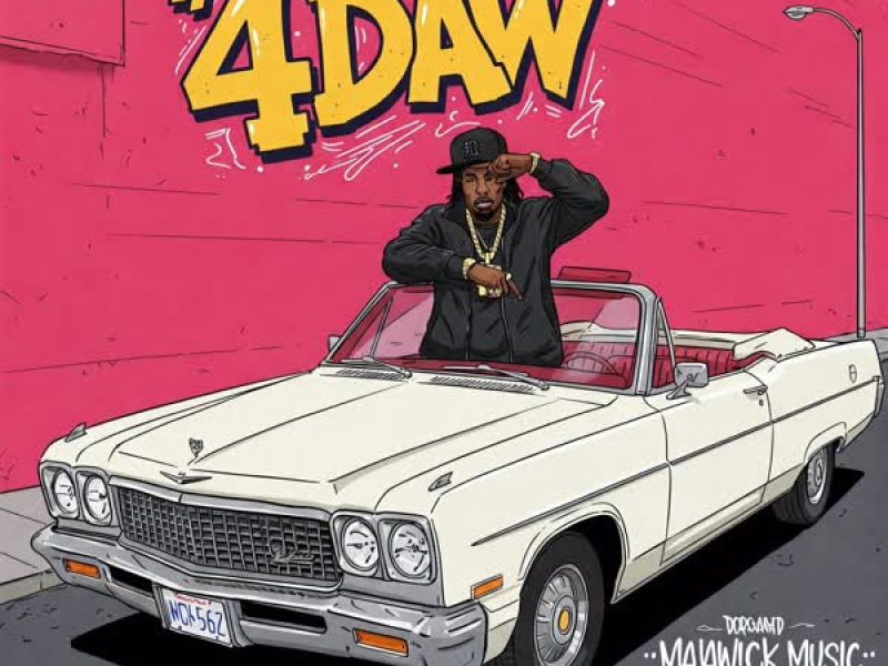 4 DAW (feat. 2 Chainz) (Single)