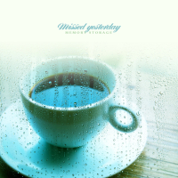 Missed yesterday (Single)