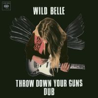 Throw Down Your Guns (Dub) (Single)