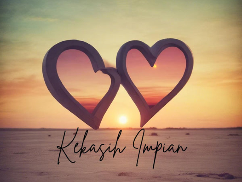 KEKASIH IMPIAN (Single)