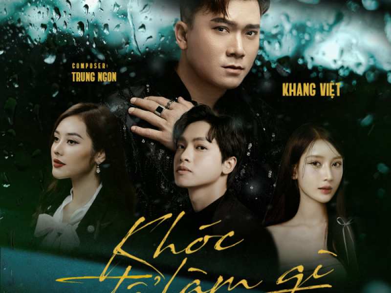 Khóc Để Làm Gì (Single)