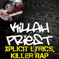 Xplicit Lyrics, Killer Rap - [The Dave Cash Collection]