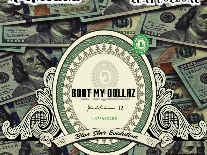 Bout My Dollaz (Single)