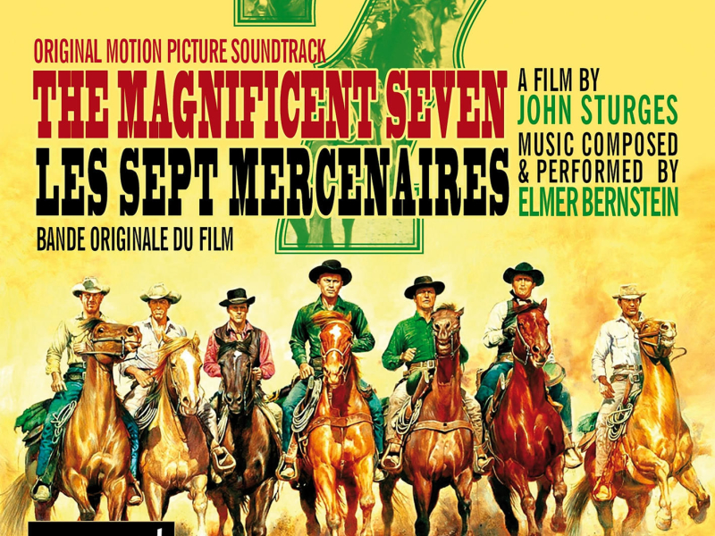 The Magnificent Seven (John Sturges's Original Motion Picture Soundtrack)