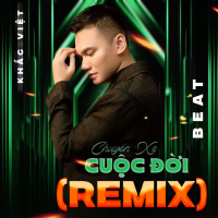 Chuyến Xe Cuộc Đời (Beat) [Remix] (Single)