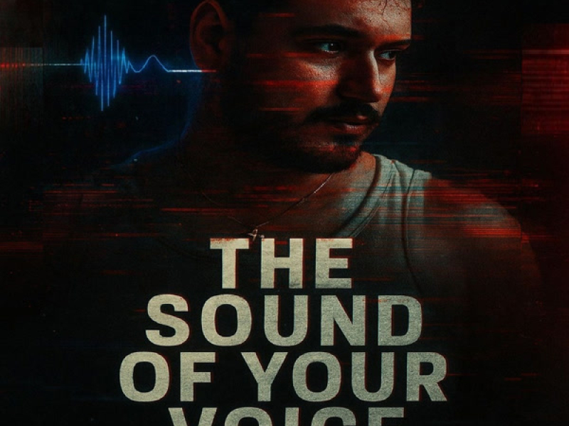 The Sound of Your Voice (Single)