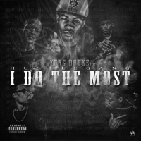 I Do The Most (feat. Hustle Gang)