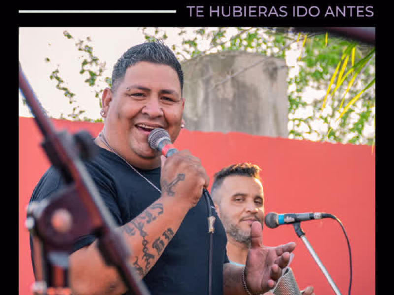 Te Hubieras Ido Antes (En Vivo) (Single)
