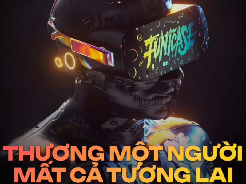 Thương Một Người Mất Cả Tương Lai (Danius Remix) (Single)