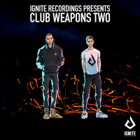 Ignite Presents: Club Weapons, Vol. 2 (Single)