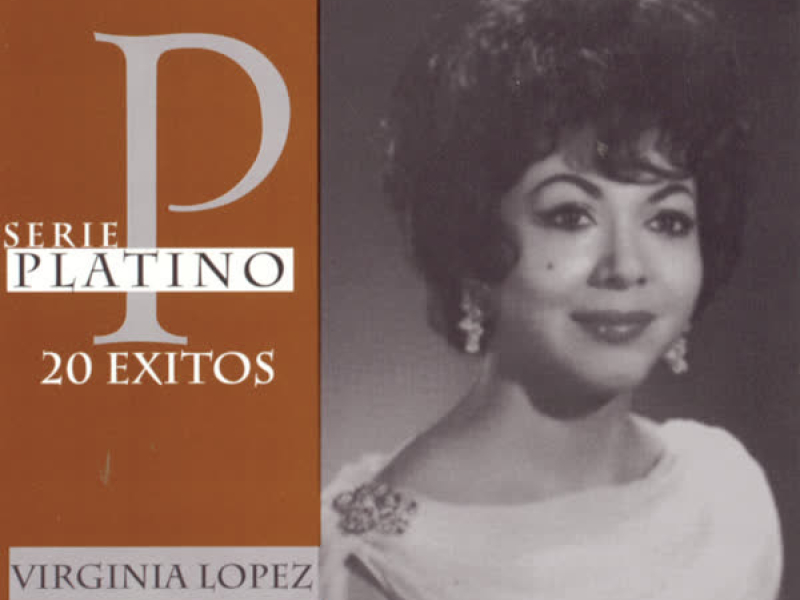 Los Grandes Exitos De Virginia Lopez - A Peticion Del Publici