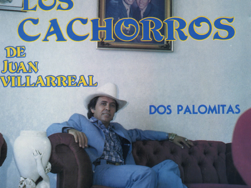Dos Palomitas / El Rancherito (Remasterizado)