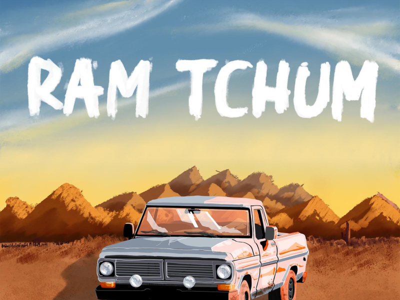 RAM TCHUM (Single)