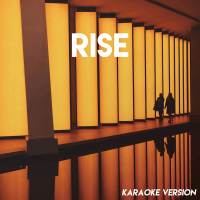 Rise (Karaoke Version) (Single)