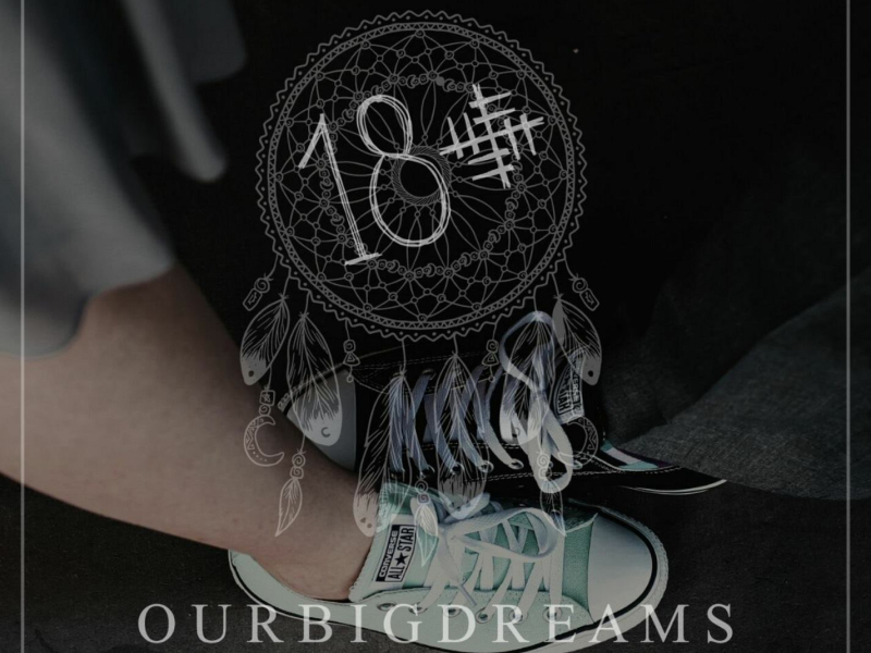 Our Big Dreams (Single)