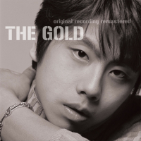 THE GOLD (ORIGINAL RECORDING REMASTERED)