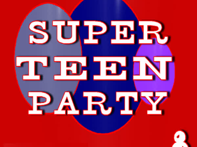 Super Teen Party Music, Vol. 8