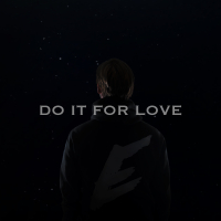 Do It for Love (Single)
