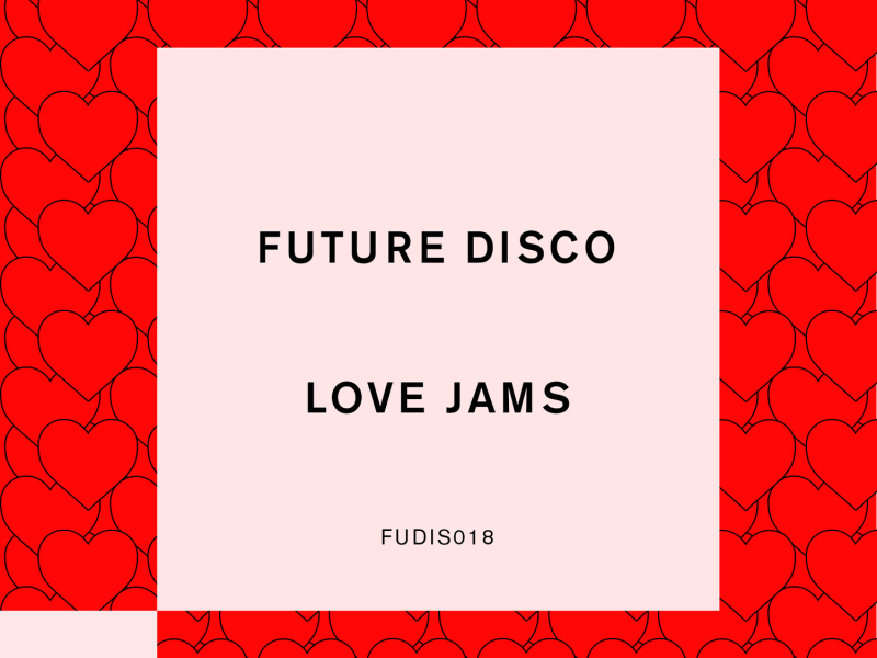 Future Disco: Love Jams