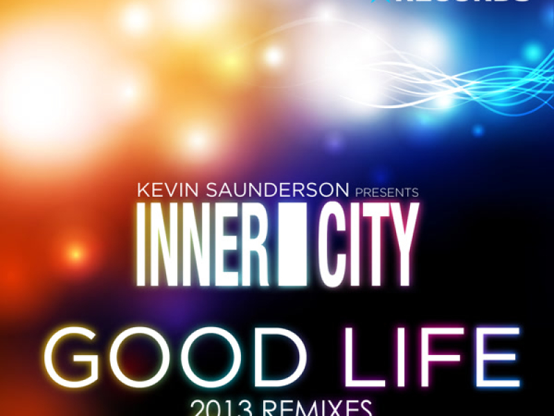 Good Life (2013 Remixes) (Single)