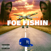 Foe Fishin (Single)