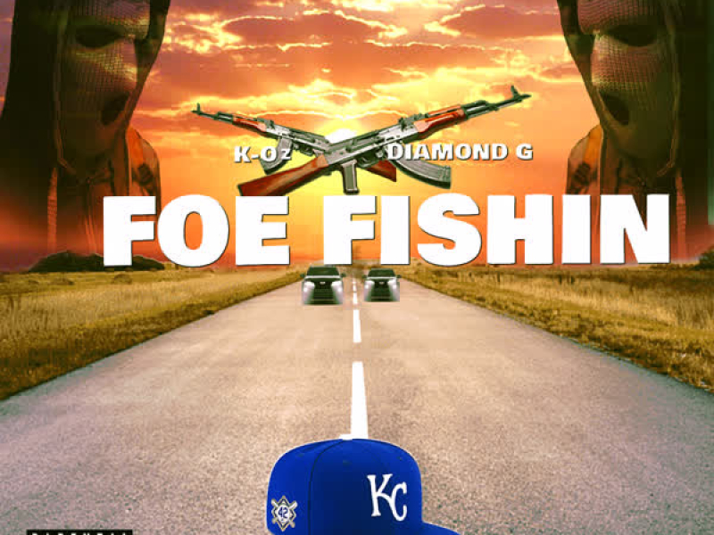 Foe Fishin (Single)