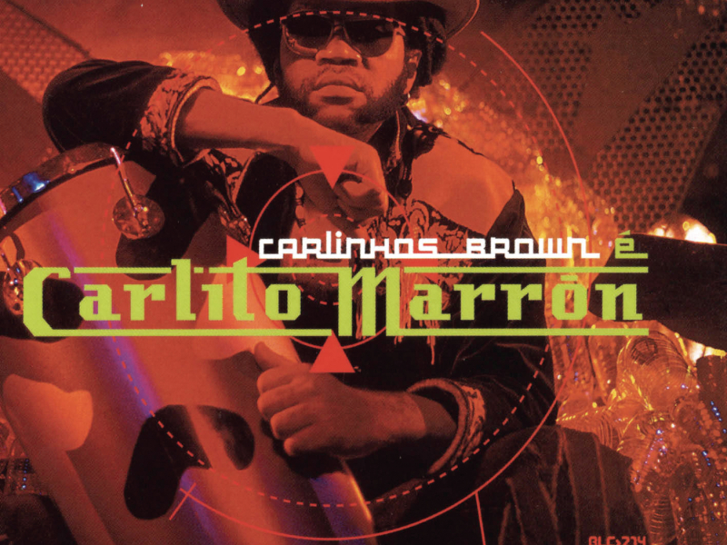 Carlinhos Brown E Carlito Marron