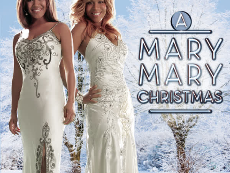 A Mary Mary Christmas