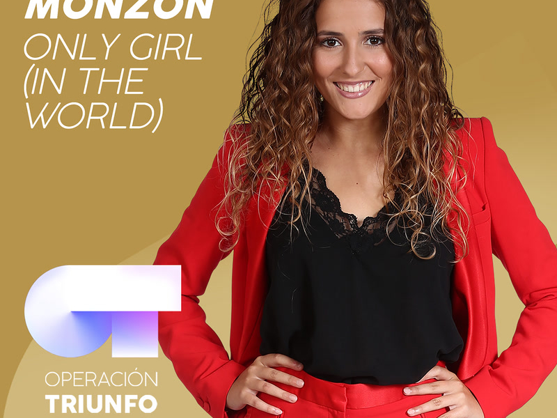 Only Girl (In The World) (Operacíon Triunfo 2018) (Single)