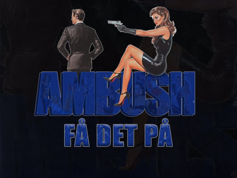 Få Det På (Ambush) (Single)