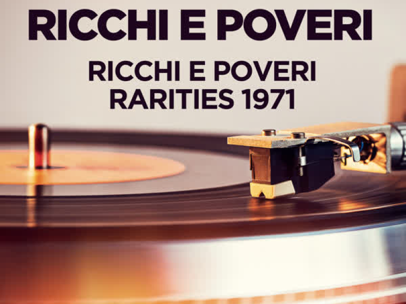 Ricchi e Poveri - Rarities 1971 (EP)