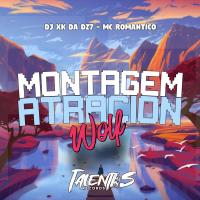 MONTAGEM ATRACION WOLF (Single)