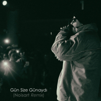 Gün Size Günaydı (Noisart Remix) (Single)